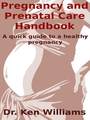 cover image of Pregnancy and Prenatal Care Handbook